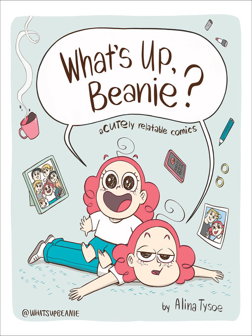 Title details for What's Up, Beanie? by Alina Tysoe - Available